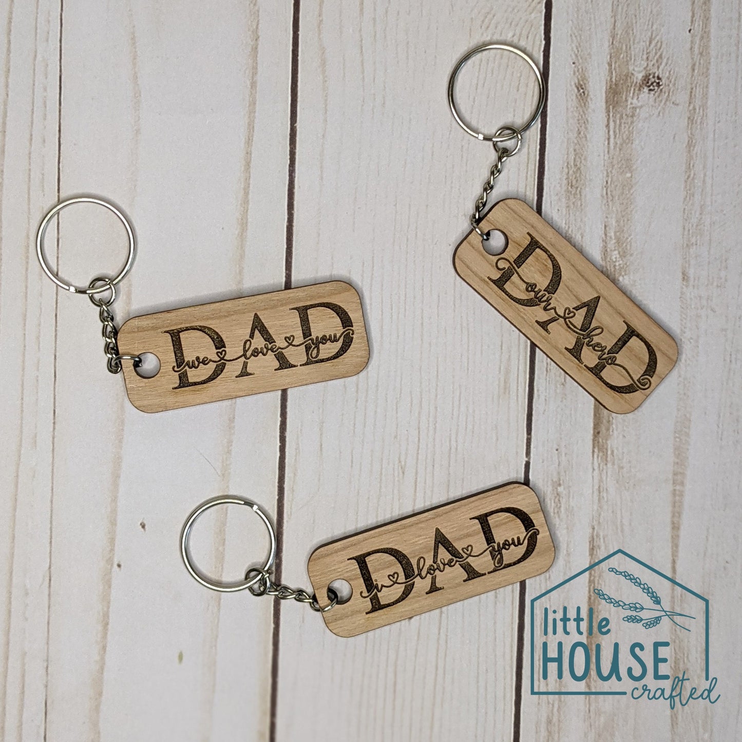 Dad Keychain - Father's Day Keychain - We Love you - I love you - Our Hero - Wooden Keychain - Engraved