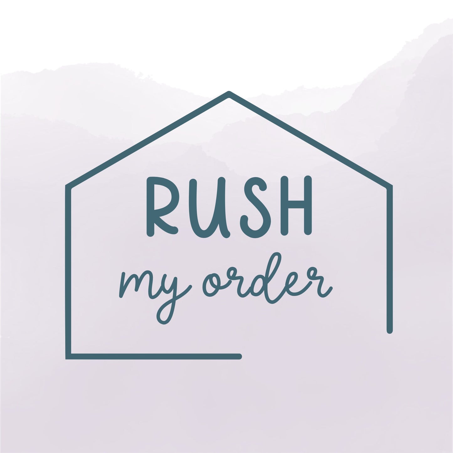 RUSH MY ORDER - Move My Order to the Front Of the Line