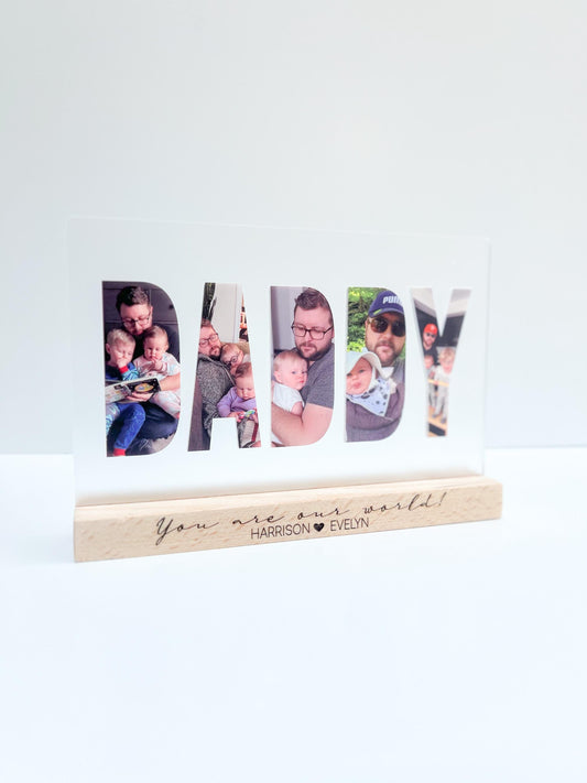 Personalized Daddy Acrylic Sign with Photos – Custom Father’s Day Gift from Kids – You Are Our World Keepsake – Gift for Dad with Names